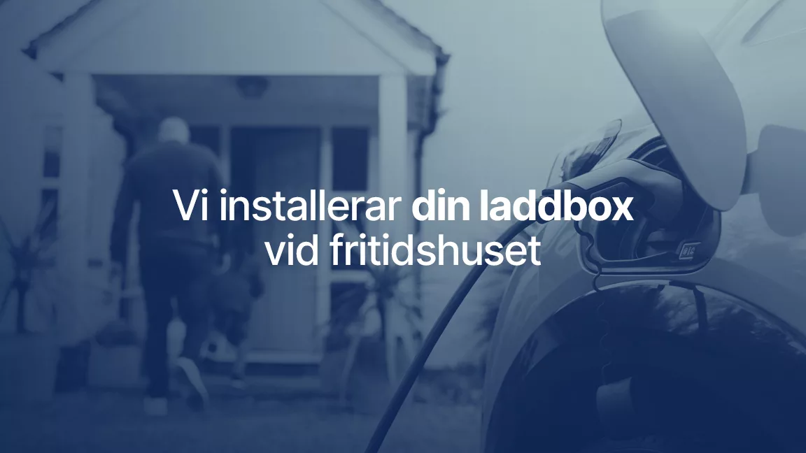 Vi installerar din laddbox fritidshuset